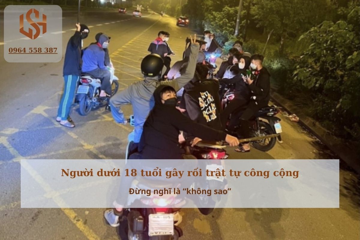 Người dưới 18 tuổi gây rối trật tự công cộng